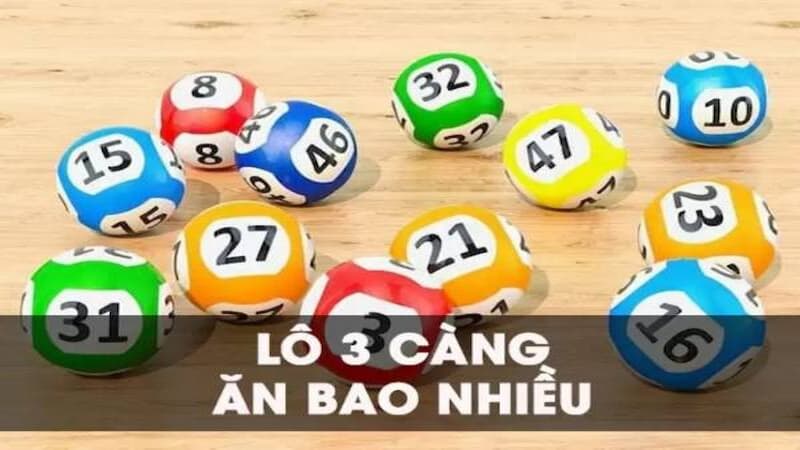 Giải đáp rõ: 1 điểm lô 3 càng bao nhiêu tiền?